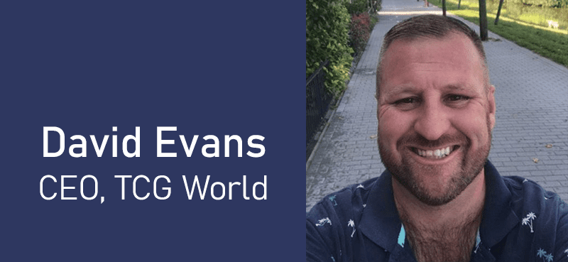 David Evans CEO, TCG World